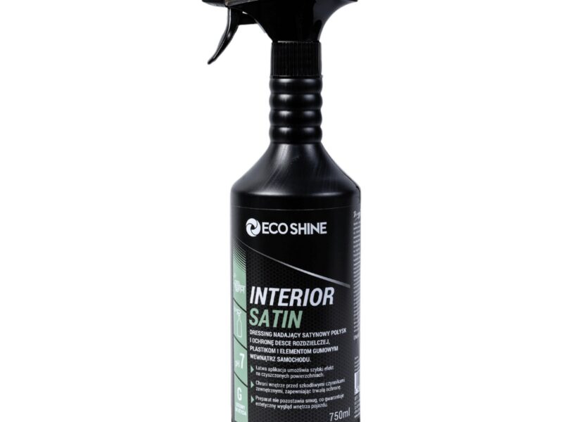 ECO SHINE INTERIOR SATIN - Dressing satynowy połysk do deski rozdzielczej i elementów gumowych 0,75 L